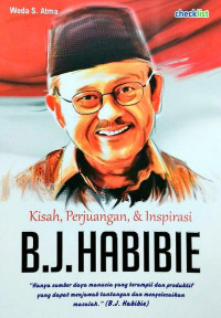 B.J. Habibie Sebuah Biografi