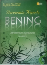 Bercermin Kepada BENING