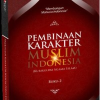 MATERI PEMBINAAN KARAKTER & KEPRIBADIAN MUSLIM