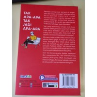 TAK APA-APA TAK JADI APA-APA